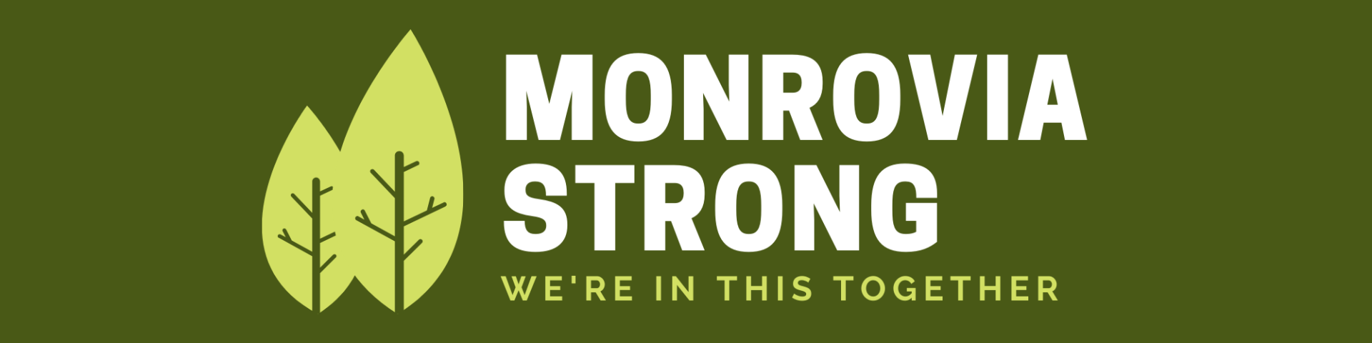 Monrovia Strong banner